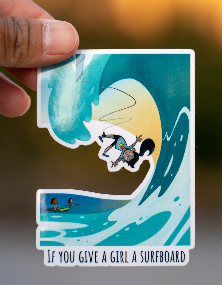 If You Give a Girl a Surfboard Sticker - Wipe Out
